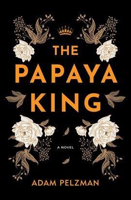 The Papaya King - free ebook