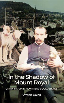In the Shadow of Mount Royal: Growing Up - free ebook
