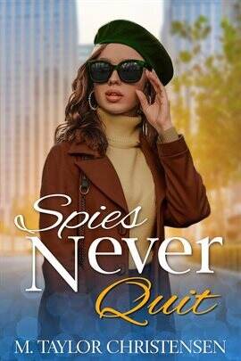 Spies Never Quit - free ebook