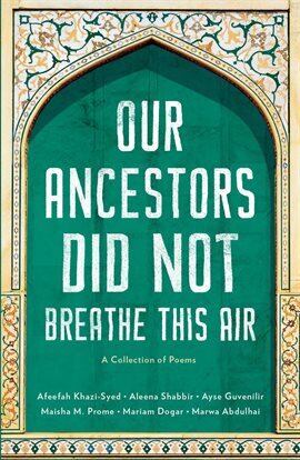 Our Ancestors Did Not Breathe This Air - free ebook