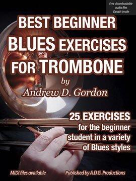 Best Beginner Blues Exercises for Trombone - free ebook