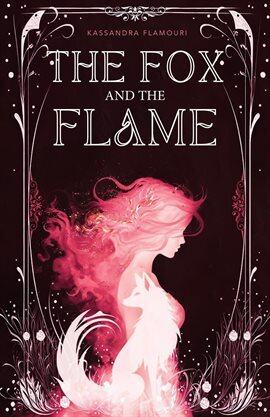 The Fox and the Flame - free ebook