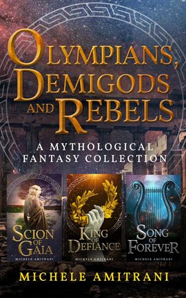 Olympians, Demigods and Rebels - free ebook