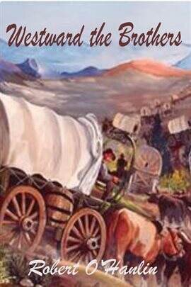 Westward the Brothers - free ebook