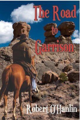 The Road to Garrison - free ebook