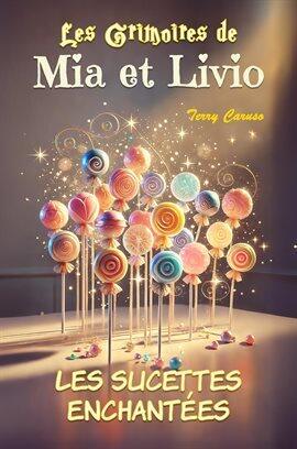 Les Sucettes Enchantées - free ebook