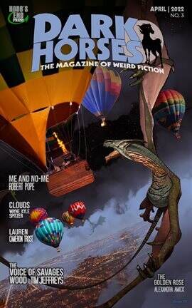 Dark Horses: The Magazine of Weird Fiction April 2022 - free ebook