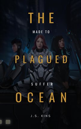 The Plagued Ocean made to suffer - free ebook