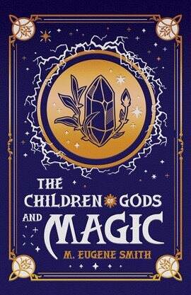 The Children of Gods and Magic - free ebook