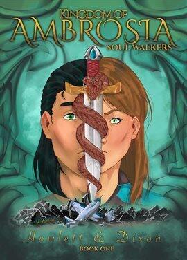 The Kingdom of Ambrosia: The Soul-Walkers - free ebook