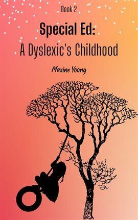 Special Ed: A Dyslexic's Childhood - free ebook