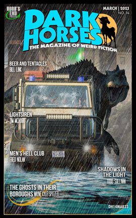 Dark Horses: The Magazine of Weird Fiction No. 14 March 2023 - free ebook