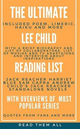 The Ultimate Lee Child Reading List With Overviews of Most Popular Series - free ebook