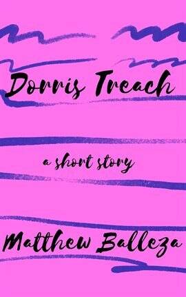 Dorris Treach: A Short Story - free ebook