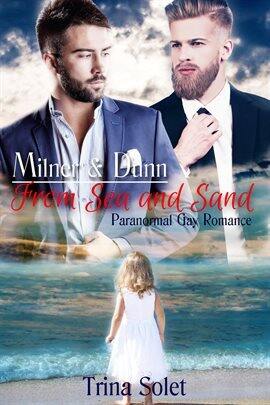 Milner & Dunn: From Sea and Sand (Paranormal Gay Romance) - free ebook