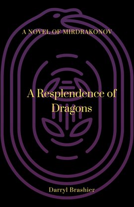 A Resplendence of Dragons - free ebook