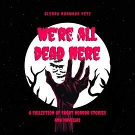 We're All Dead Here - free ebook