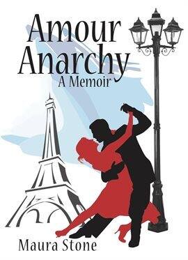 Amour Anarchy, A Memoir - free ebook