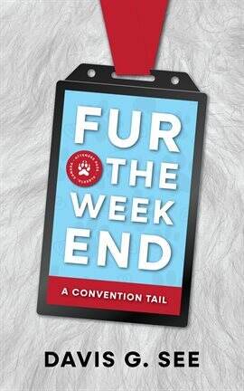 Fur the Weekend – A Convention Tail - free ebook