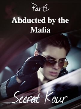 Abducted by the Mafia 2 - free ebook