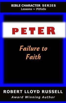 Peter: Failure to Faith - free ebook