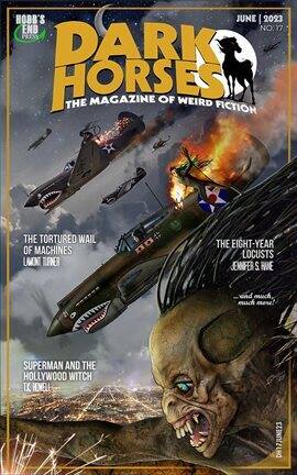 Dark Horses: The Magazine of Weird Fiction No. 17 - free ebook