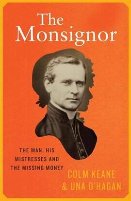 The Monsignor - The Man, His Mistresses & The Missing Money - free ebook