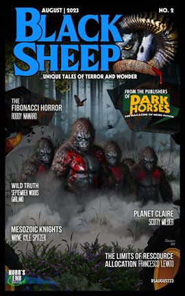 Black Sheep: Unique Tales of Terror and Wonder No. 2 August 2023 - free ebook