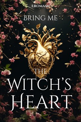 Bring Me The Witch's Heart - free ebook