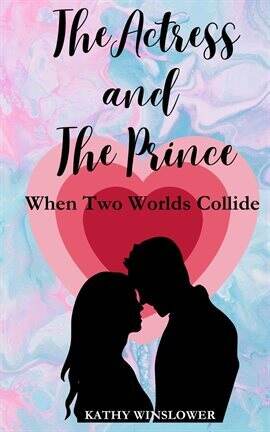 The Actress and the Prince - free ebook