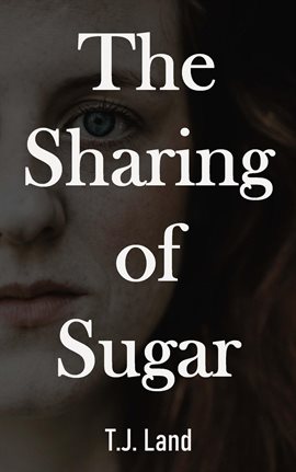 The Sharing of Sugar - free ebook