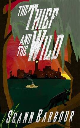 The Thief and the Wild - free ebook