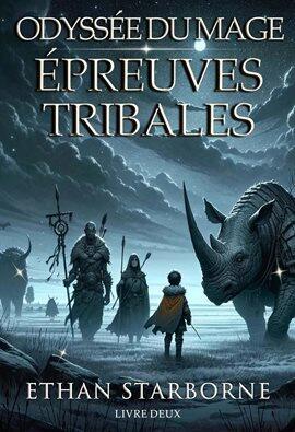 Épreuves Tribales - free ebook