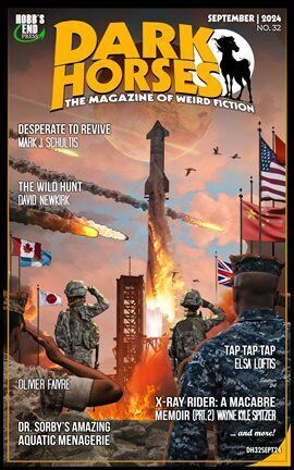 Dark Horses: The Magazine of Weird Ficti - free ebook