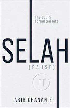Selah (Pause): The Soul's Forgotten Gift - free ebook