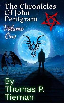 The John Pentgram Chronicles Volume 1 - free ebook
