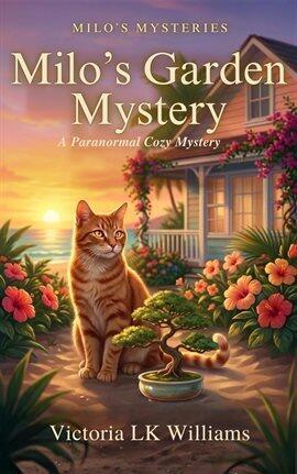 Milo's Garden Mystery - free ebook