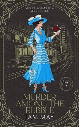 Murder Among the Rubble: A 1906 San Francisco Earthquake and Fire Murder - free ebook