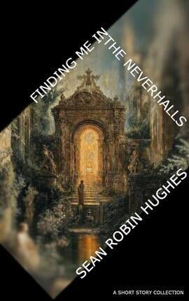 Finding Me in the Neverhalls - free ebook