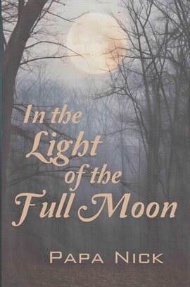 In the Light of a Full Moon - free ebook
