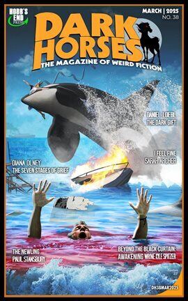 Dark Horses: The Magazine of Weird Fiction No. 38 - free ebook
