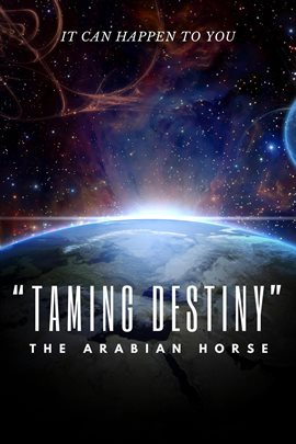 Taming Destiny, the Arabian Horse - free ebook