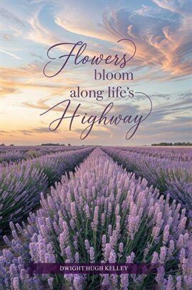 Flowers Bloom Along Life's Highway - free ebook