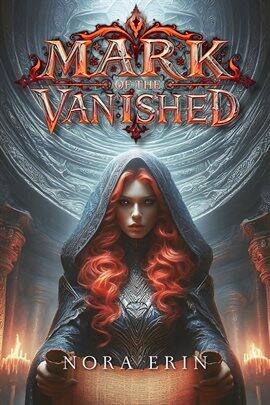 Mark of the Vanished: A Magical Odyssey Through Time and Fate - free ebook