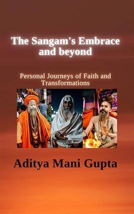 The Sangam's Embrace and Beyond - free ebook