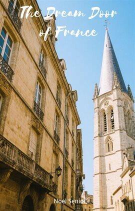 The Dream Door of France - free ebook
