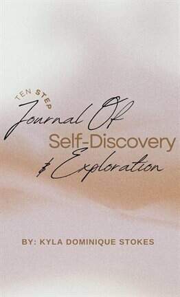 The 10 Day Journal of Self-Discovery and Exploration - free ebook