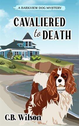 Cavaliered to Death - free ebook