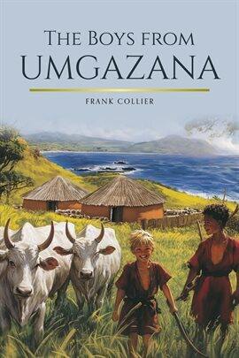 The Boys From Umgazana - free ebook