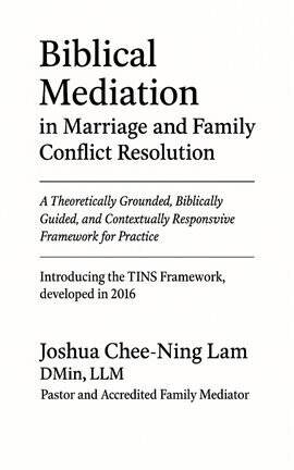 Biblical Mediation in Marriage and Family Conflict Resolution - free ebook